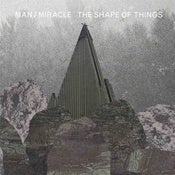 Image of Man/Miracle - The Shape of Things