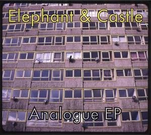 Image of Elephant and Castle - Analogue EP