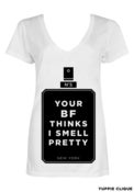 Image of Yuppie Clique - Your BF Thinks I Smell Pretty