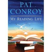 Image of <i>My Reading Life</i><br> Pat Conroy<br>SIGNED