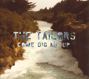 Image of The Tailors  - Come Dig Me Up  CD Album - TACD002