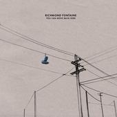 Image of Richmond Fontaine -You Can Move Back Here 7”- TA707        