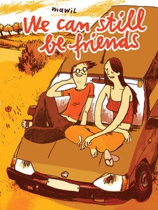 Image of We Can Still Be Friends - Mawil