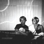 Image of Fourth Of July "Before Our Hearts Explode!" CD