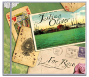 Image of Justin Oliver<br>'For Rose'<br>CD