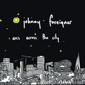 Image of Johnny Foreigner - 'Arcs Across The City' CD