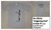 Image of "staggering dead" re-issue T-Shirt!