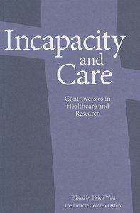 Image of Incapacity and Care: Controversies in Healthcare and Research