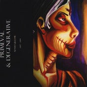Image of Primeval & Degenerative