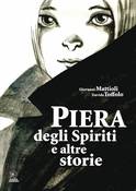 Image of Davide Toffolo - Piera degli Spiriti e altre storie