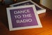 Image of Dance to the radio (Screen print)