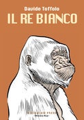 Image of Davide Toffolo - Il re bianco