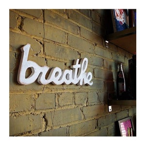 Image of Breathe Sign