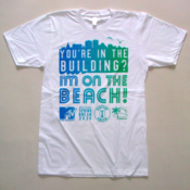 Image of "You're in the Building? I'M ON THE BEACH!" t-shirt + FREE digital EP