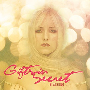 Image of GIFTS IN SECRET "Reaching"