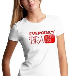 Image of "Emergency Bra Under Here" Tshirt