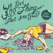 Image of We Got All Things That Are Good CD