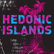 Image of Hedonic Islands 7"