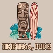 Image of tikibunga, dude!