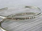 Image of "I Can do it ~ Anything is Possible" sterling cuff bracelet