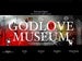 Image of The GODLOVE Museum