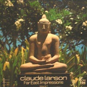 Image of CLAUDE LARSON-FAR EAST IMPRESSIONS VOL. 1