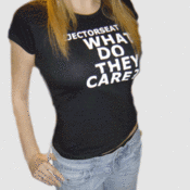 Image of What Do They Care? T Shirt