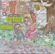 Image of Hairdos On Fire / Hotdog - Split 7" (Rumspringer, Dude Jams) /300