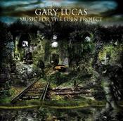 Image of Gary Lucas "Music for the Eden Project" 7"