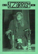 Image of Bizarrism NEW #11