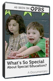 Image of What's So Special About Special Education? (DVD / 56 min)