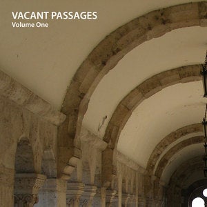 Image of Vacant Passage - Volume One (Sold Out)