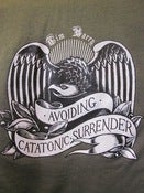 Image of "Avoiding Catatonic Surrender" T-Shirt