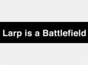 Image of Larp is a Battlefield Shirt (Limited Run)
