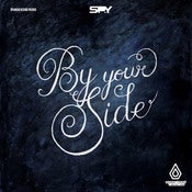 Image of S.P.Y. - By Your Side / By Your Side (Logistics Remix)