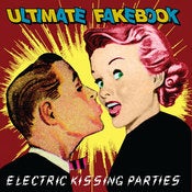 Image of Ultimate Fakebook - "Electric Kissing Parties" - LP