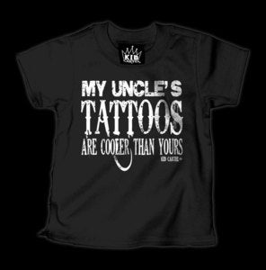 Image of My Uncle's Tattoos Are Cooler than Yours T-Shirt