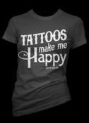 Image of Tattoos Make Me Happy T-Shirt Style # 3080