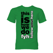 Image of THIS IS HOW WE DO Tee