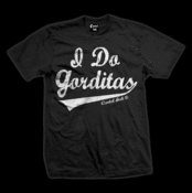 Image of I Do Gorditas T-Shirt