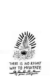 Image of "There Is No Right Way To Meditate" 