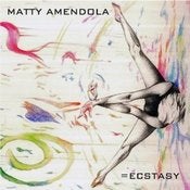 Image of Matty Amendola - =Ecstasy CD
