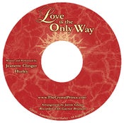 Image of Love Is The Only Way (CD)