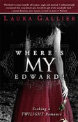 Image of Where's My Edward: Seeking a Forever Romance