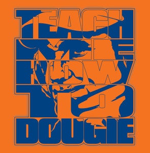 Image of "Teach Me How To Dougie" Shirt THE "ORIGINAL" #CUSE #MARRONE