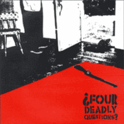 Image of Four Deadly Questions - s/t 7"