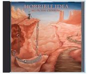 Image of Horrible Idea - All in the Climbing (2010)