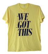 Image of Los Angeles "WE GOT THIS" t-shirt