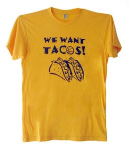 Image of Los Angeles "WE WANT TACOS" t-shirt