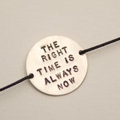 Image of THE RIGHT TIME IS ALWAYS NOW